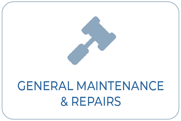 General Maintenance and repairs