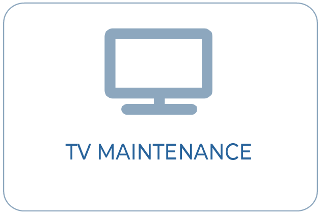 TV Maintenance